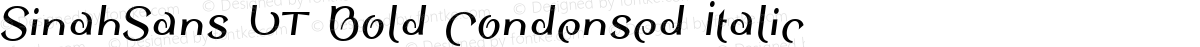 SinahSans LT Bold Condensed Italic