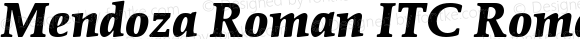 Mendoza Roman ITC Bold Italic