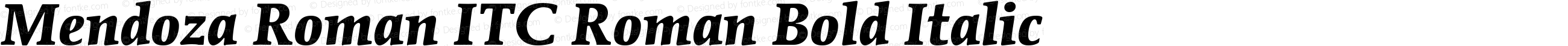 Mendoza Roman ITC Bold Italic