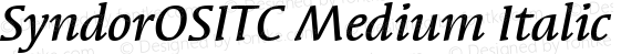 SyndorOSITC Medium Italic
