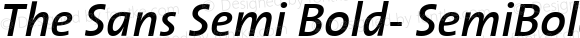 The Sans Semi Bold- SemiBold Italic