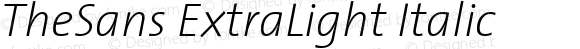 TheSans ExtraLight Italic