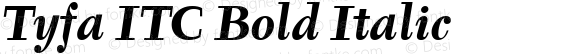 Tyfa ITC Bold Italic