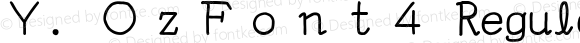 Ｙ．ＯｚＦｏｎｔ４ Regular