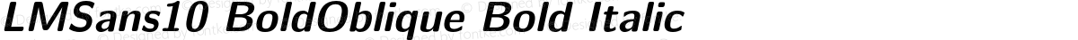 LMSans10 BoldOblique Bold Italic