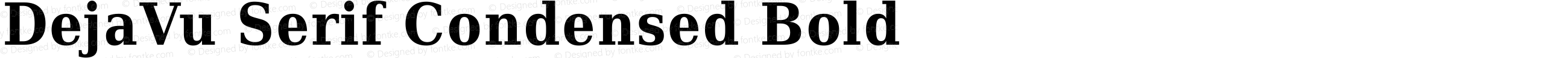 DejaVu Serif Condensed Bold