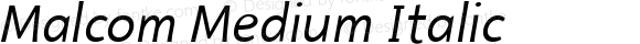 Malcom Medium Italic