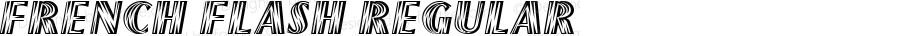 French Flash Regular Macromedia Fontographer 4.1.4 11/6/99