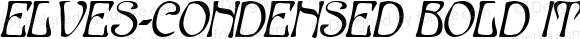 Elves-Condensed Bold Italic