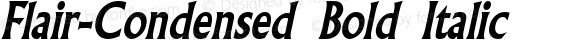 Flair-Condensed Bold Italic
