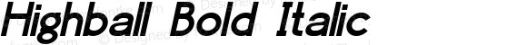 Highball Bold Italic