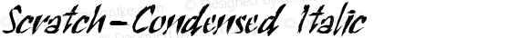 Scratch-Condensed Italic