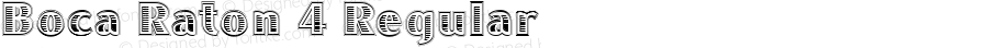 Boca Raton 4 Regular Altsys Fontographer 3.5  02/02/94