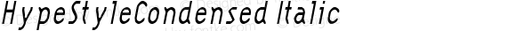 HypeStyleCondensed Italic