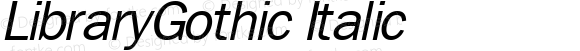 LibraryGothic Italic