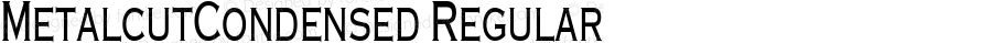 MetalcutCondensed Regular