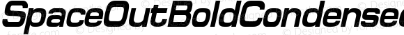 SpaceOutBoldCondensed Italic