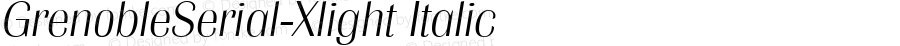 GrenobleSerial-Xlight-Italic