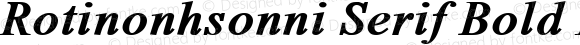 Rotinonhsonni Serif Bold Italic