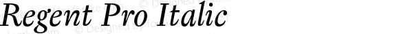 Regent Pro Italic