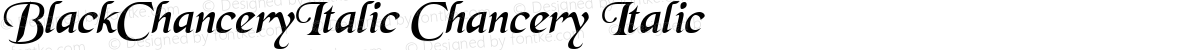 BlackChanceryItalic Chancery Italic