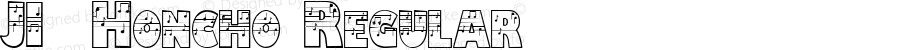 JI-Honcho Regular Macromedia Fontographer 4.1 4/20/2001