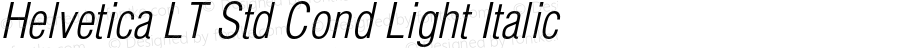 Helvetica LT Std Cond Light Italic