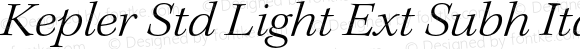 Kepler Std Light Ext Subh Italic