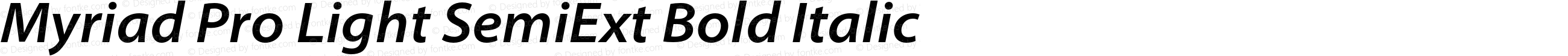 Myriad Pro Light SemiExt Bold Italic