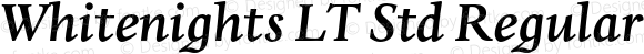 Whitenights LT Std Regular Bold Italic