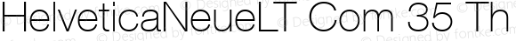 HelveticaNeueLT Com 35 Th Regular