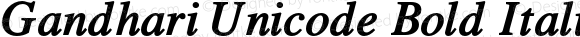 Gandhari Unicode Bold Italic