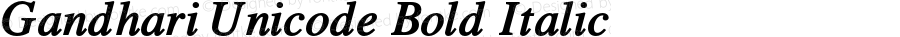 Gandhari Unicode Bold Italic