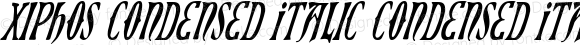 Xiphos Condensed Italic Condensed Italic