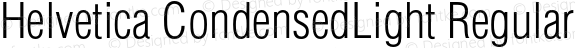 Helvetica CondensedLight Regular