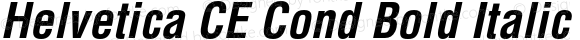 Helvetica CE Cond Bold Italic