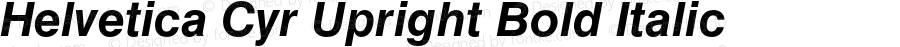 Helvetica Cyr Upright Bold Italic OTF 1.0;PS 001.000;Core 1.0.22