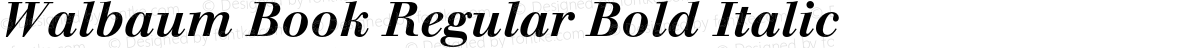 Walbaum Book Regular Bold Italic
