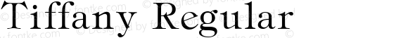 Tiffany Regular Altsys Fontographer 3.5  11/18/92