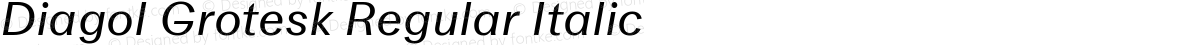 Diagol Grotesk Regular Italic