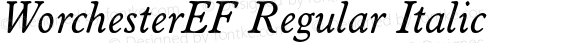WorchesterEF Regular Italic