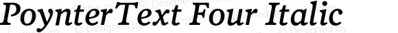 PoynterText Four Italic