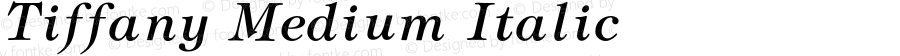 TiffanyMediumItalic