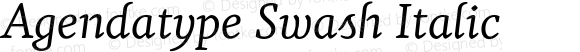 Agendatype Swash Italic