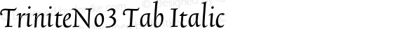 TriniteNo3 Tab Italic