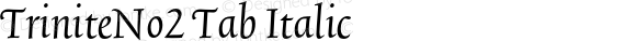 TriniteNo2 Tab Italic