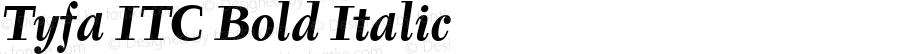 Tyfa ITC Bold Italic