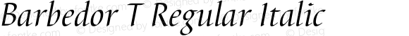 Barbedor T Regular Italic