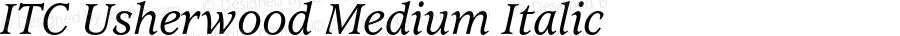 ITC Usherwood Medium Italic