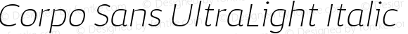 Corpo Sans UltraLight Italic